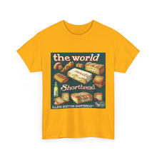 Load image into Gallery viewer, The World Needs Shortbread