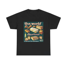 Load image into Gallery viewer, The World Needs Shortbread
